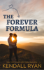 The Forever Formula - Kendall Ryan