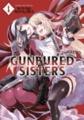 GUNBURED × SISTERS Vol. 1 - Wataru Mitogawa