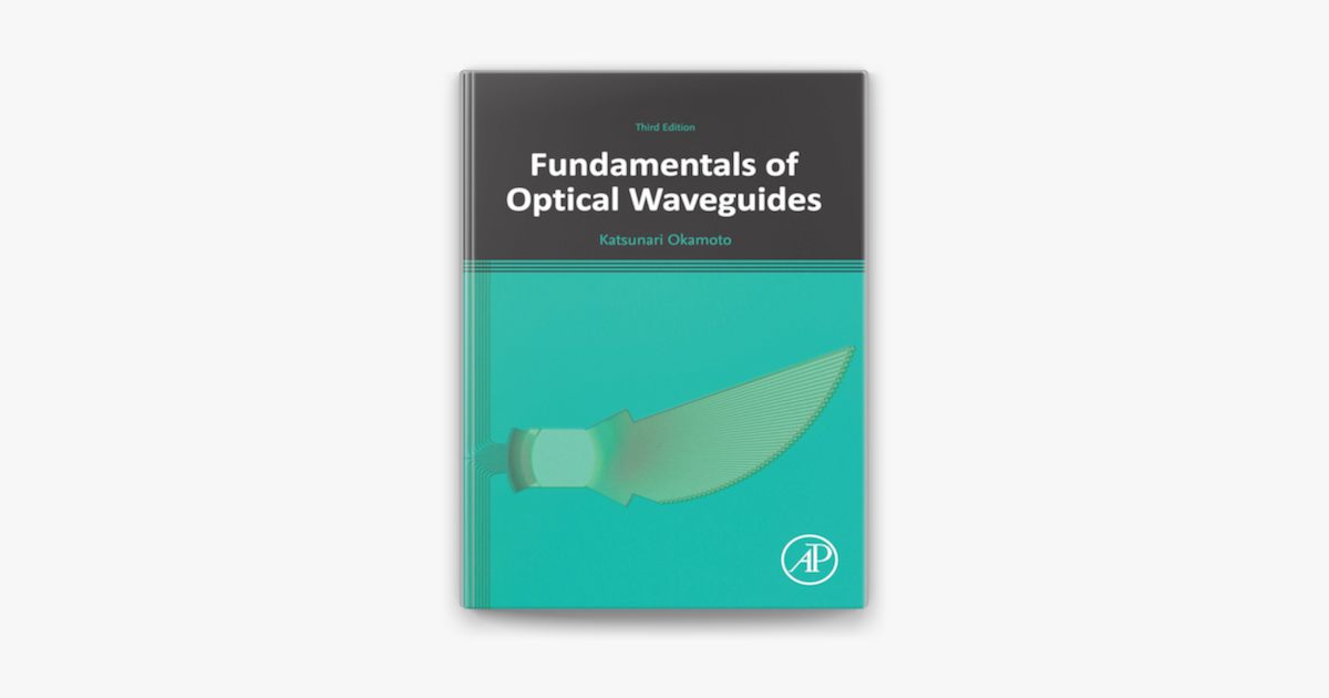 ‎Fundamentals Of Optical Waveguides Trên Apple Books