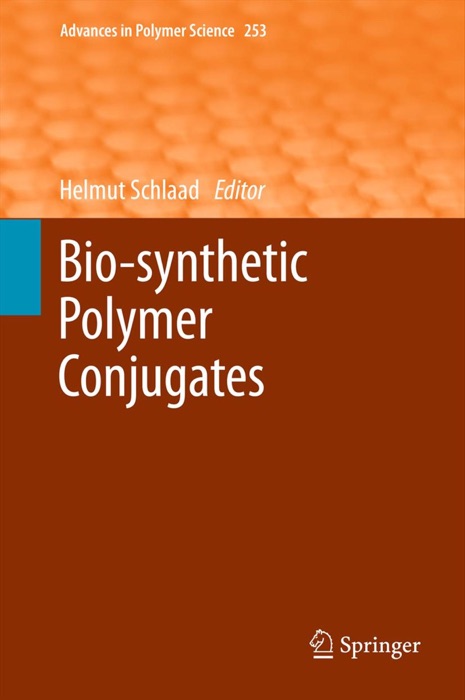 Bio-synthetic Polymer Conjugates