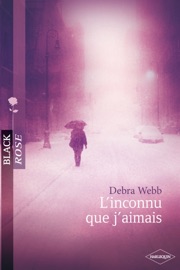 L'inconnu que j'aimais (Harlequin Black Rose)