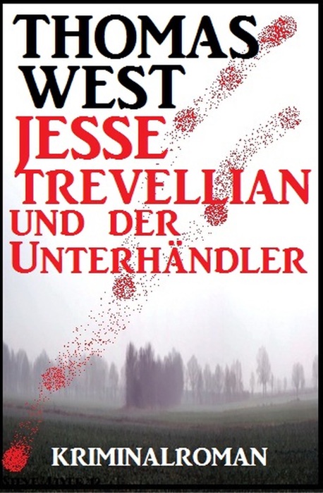 Jesse Trevellian und der Unterhändler