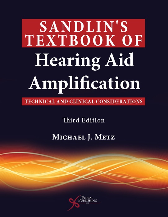 Sandlin's Textbook of Hearing Aid Amplification