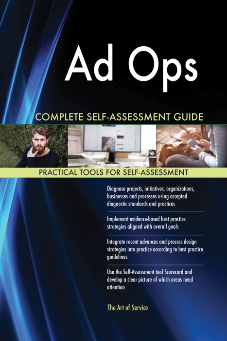 Ad Ops Complete Self-Assessment Guide