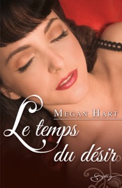 Le temps du désir - Megan Hart by  Megan Hart PDF Download