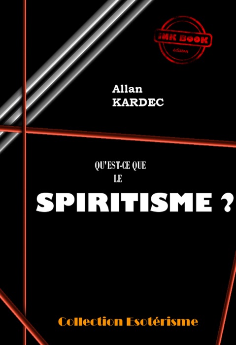 Qu'est-ce que le spiritisme ?