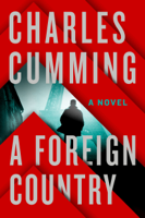 Charles Cumming - A Foreign Country artwork