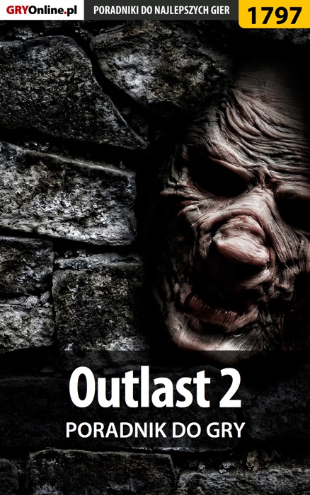 Outlast 2 (Poradnik do gry)