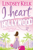 Lindsey Kelk - I Heart Hollywood artwork