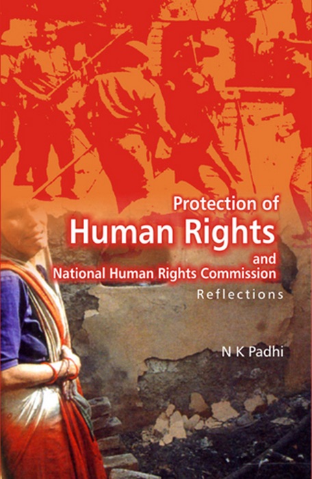 Protection of Human Rights and National Human Rights Commission Reflections