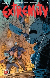 Extremity #4 - Daniel Warren Johnson, Warren Johnson & Mike Spicer by  Daniel Warren Johnson, Warren Johnson & Mike Spicer PDF Download