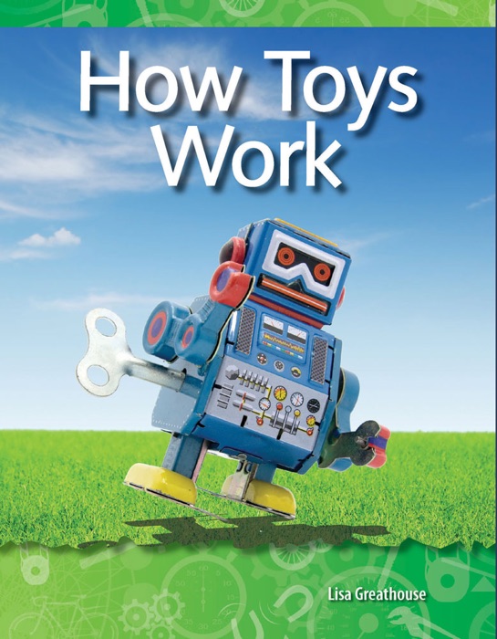 How Toys Work