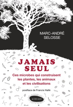 Jamais seul - Marc-André Selosse