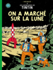 Hergé - On a marché sur la Lune artwork