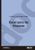 Excel para las finanzas - Francisco Javier Ortega Verdugo