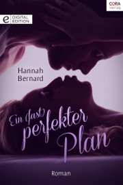 Ein (fast) perfekter Plan - Hannah Bernard by  Hannah Bernard PDF Download