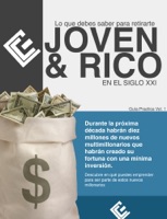 Lo que debes saber para retirarme joven y rico en el siglo XXI