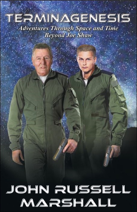 Terminagenesis: Adventures through Space and Time: Beyond Joe Shaw