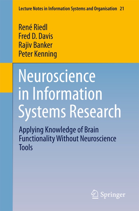 Neuroscience in Information Systems Research