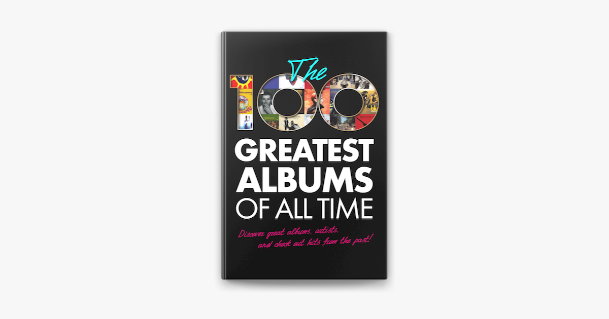 top 100 albums of all time full list apple music