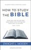 How to Study the Bible - Dwight L. Moody