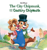 Chip 'n Dale: The City Chipmunk and the Country Chipmunk - Disney Books