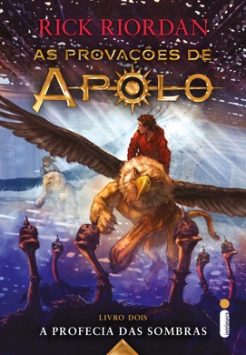 Capa do livro As Provações de Apolo: A Profecia das Sombras de Rick Riordan