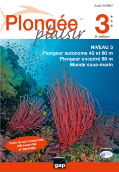 Plongée plaisir niveau 3 - Alain Forêt