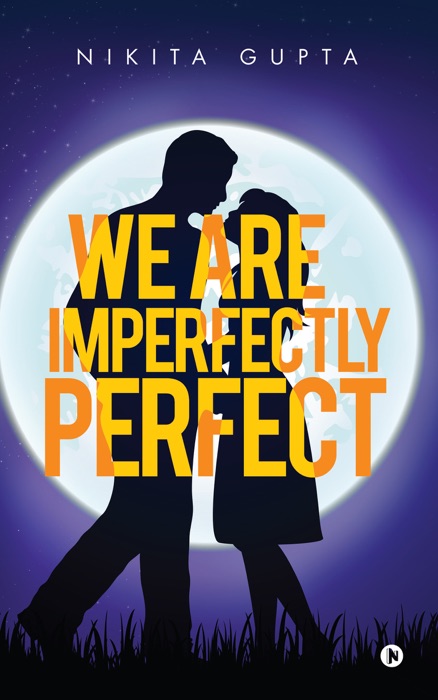 We Are Imperfectly Perfect