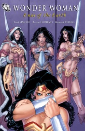 Wonder Woman: Ends of the Earth - Gail Simone, Aaron Lopresti & Bernard Chang by  Gail Simone, Aaron Lopresti & Bernard Chang PDF Download