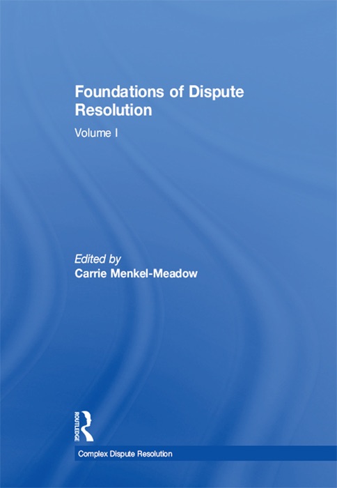 Foundations of Dispute Resolution