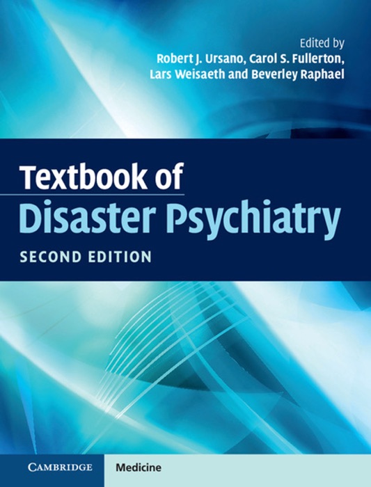 Textbook of Disaster Psychiatry: Second Edition