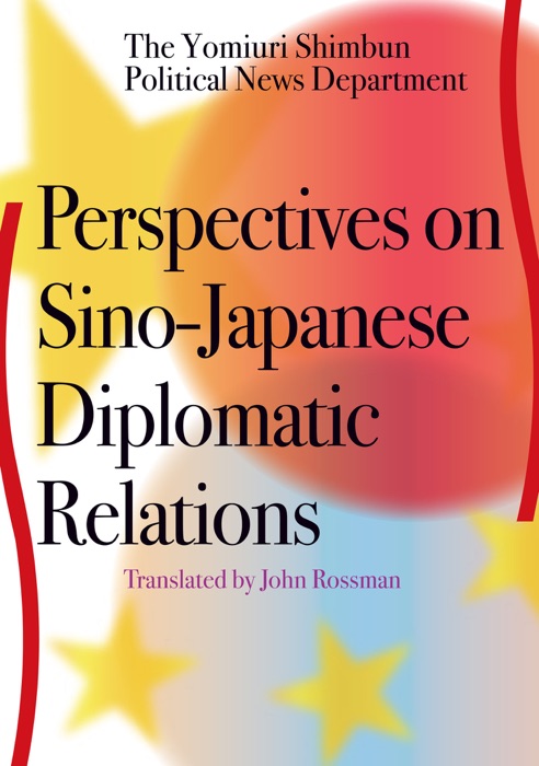 Perspectives on Sino-Japanese Diplomatic Relations