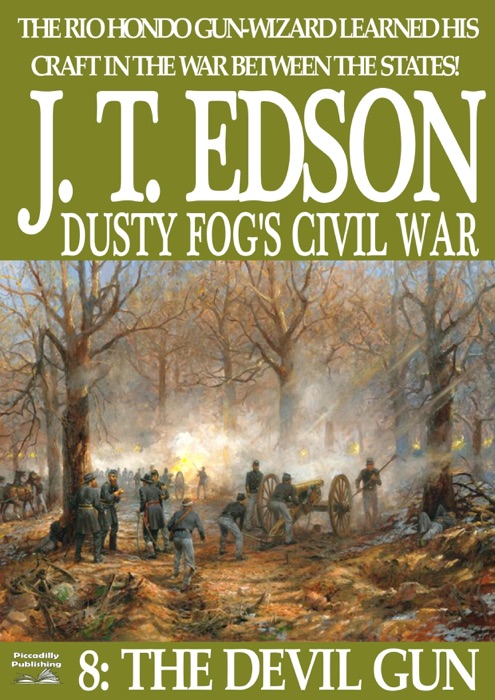 Dusty Fog's Civil War 8: The Devil Gun