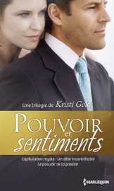 Pouvoir et sentiments - Kristi Gold by  Kristi Gold PDF Download