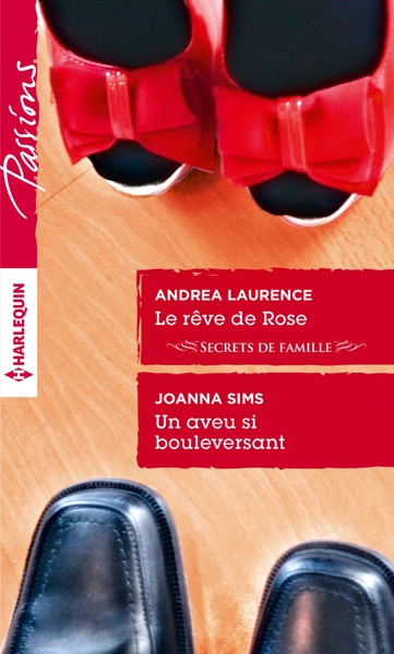Le rêve de Rose – Un aveu si bouleversant