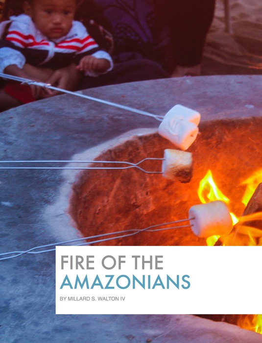 Fire of the Amazonians