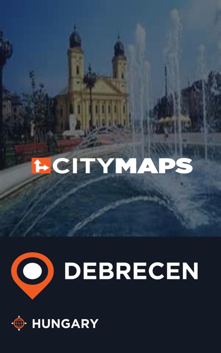 City Maps Debrecen Hungary