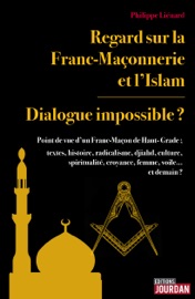 Book's Cover of Regard sur la Franc-Maçonnerie et l'Islam