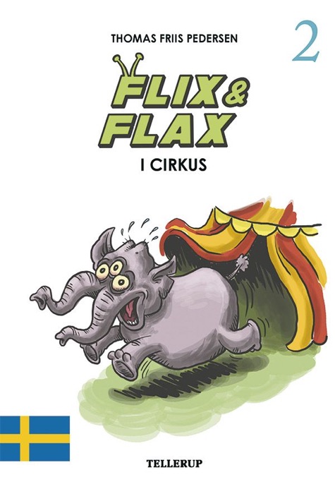 Flix & Flax #2: Flix & Flax i cirkus