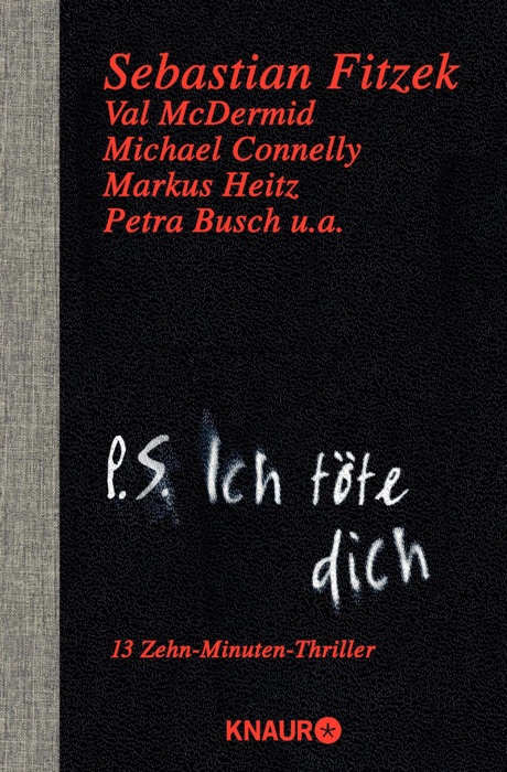 P. S. Ich töte dich