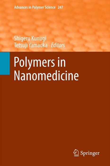 Polymers in Nanomedicine