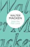 Walter Macken - Seek the Fair Land artwork