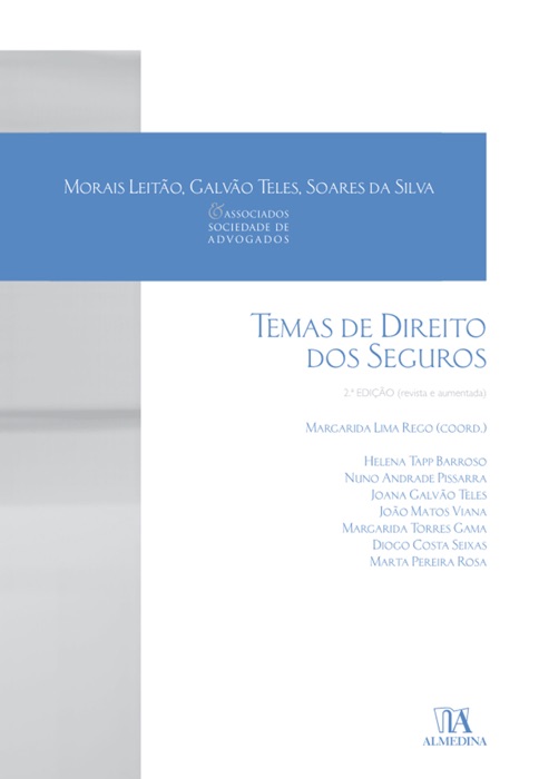 Temas de Direito dos Seguros - 2º Edição revista e aumentada