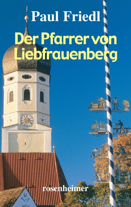 Der Pfarrer von Liebfrauenberg