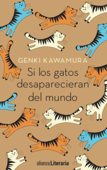 Si los gatos desaparecieran del mundo - Genki Kawamura, Jordi Fibla & Keiko Takahashi