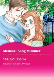 Mencari Sang Miliuner - Satomi Tsuya by  Satomi Tsuya PDF Download