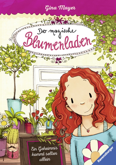 Der magische Blumenladen 1: Ein Geheimnis kommt selten allein