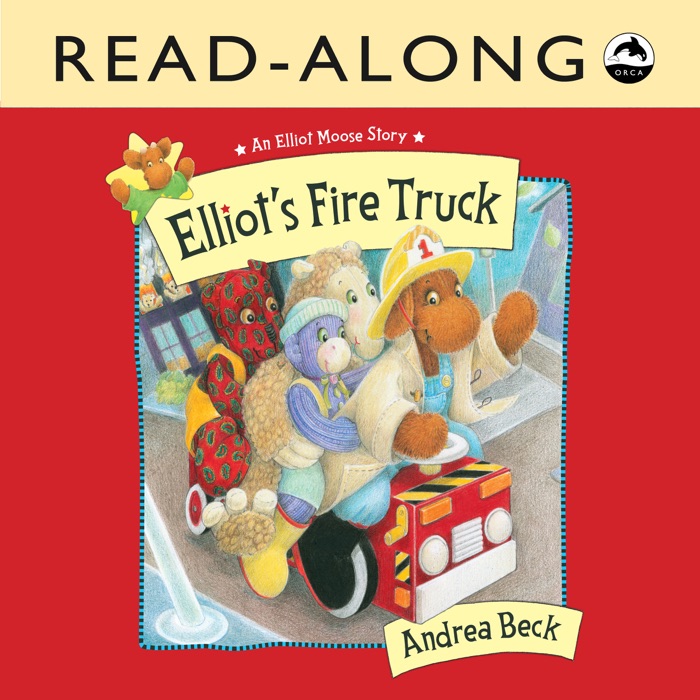 Elliot's Fire Truck Read-Along (Enhanced Edition)