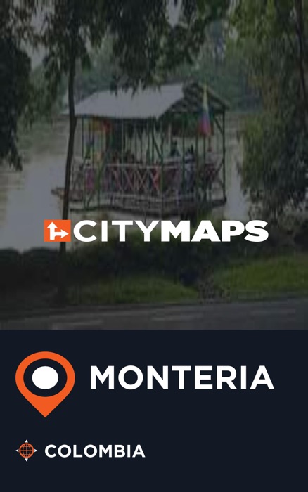 City Maps Monteria Colombia